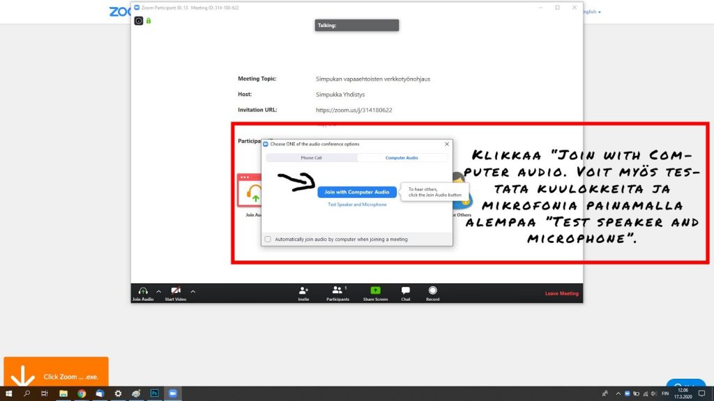 Kuvassa on ohjekuva Zoomin käytöstä, ja teksti klikkaa "join with computer audio. Voit myös testata kuulokkeita ja mikrofonia painamalla alempaa "test speaker and microphone".