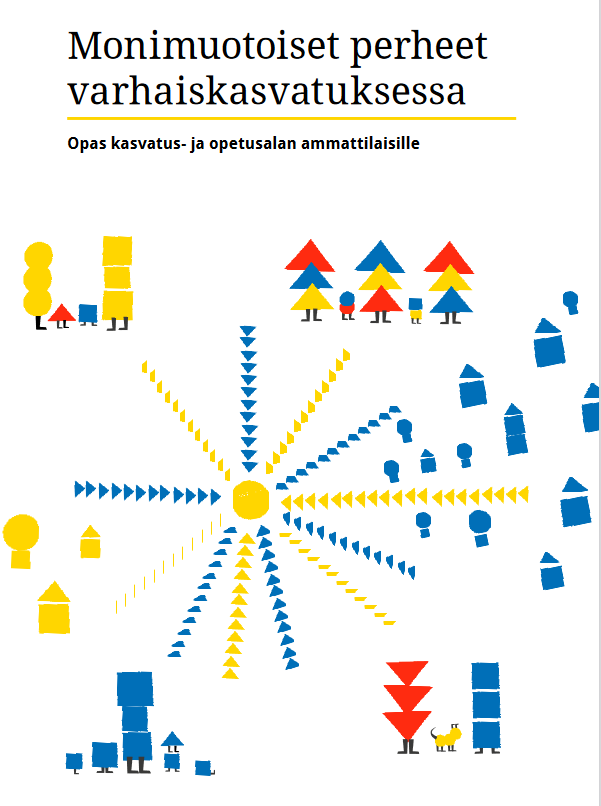 Monimuotoiset perheet varhaiskasvatuksessa opas