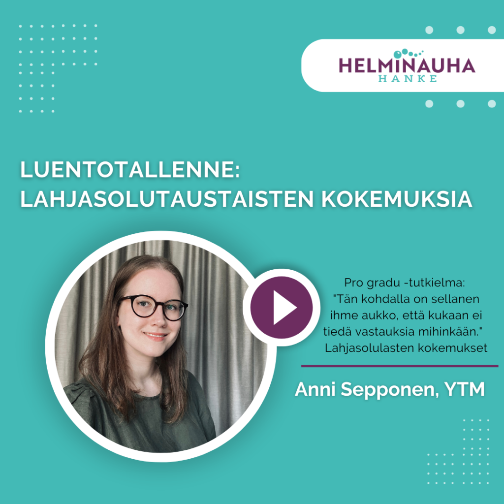 Naisen kasvokuva, Helminauha-hankeen logo. Luentotallenne: lahjasolualkuisten kokemuksia, Anni Sepponen YTM
