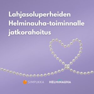 Lahjasoluperheiden Helminauha-toiminnalle jatkorahoitus