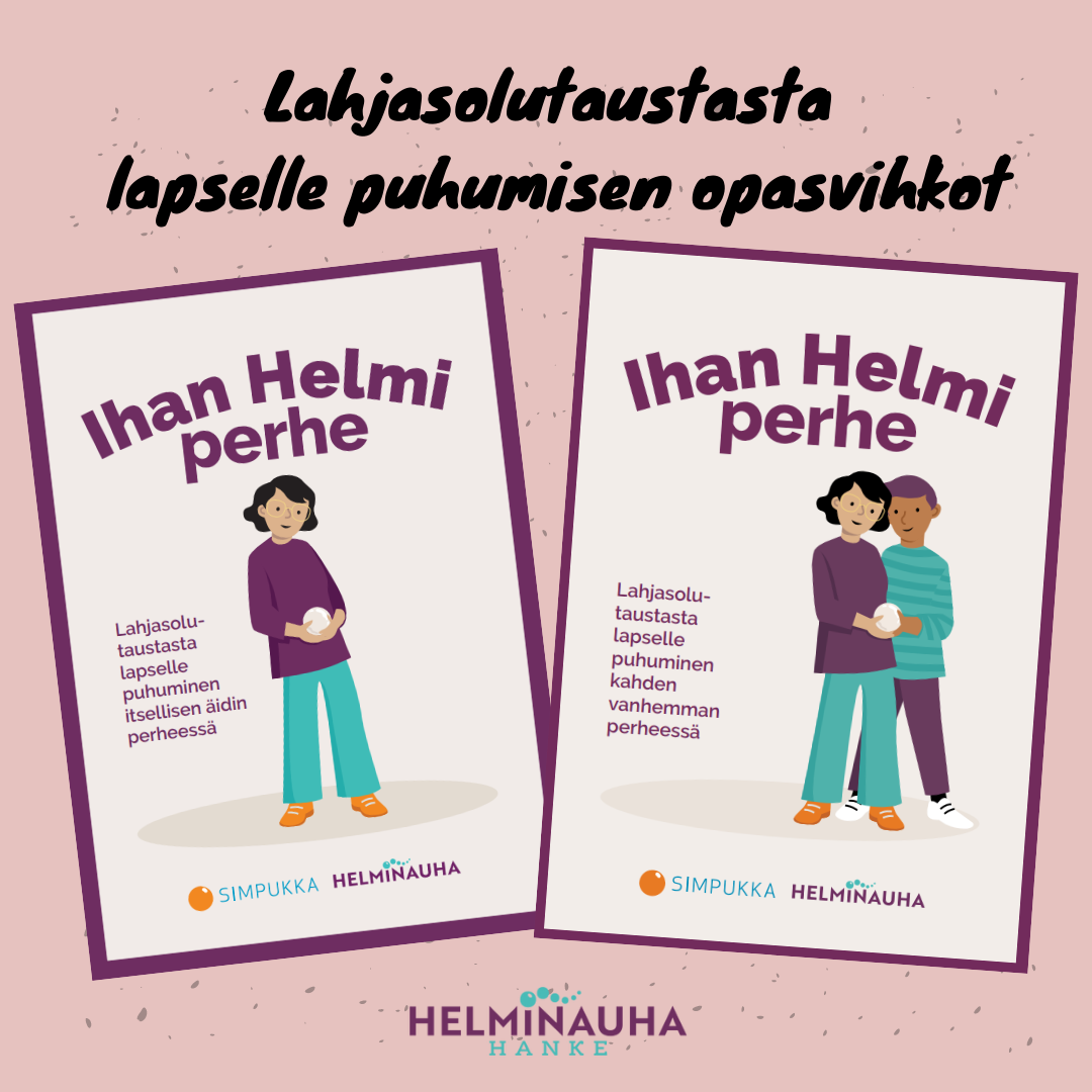 Ihan Helmi perhe - Lahjasoluista lapselle puhumisen oppaat nyt saatavilla!  - Helminauha